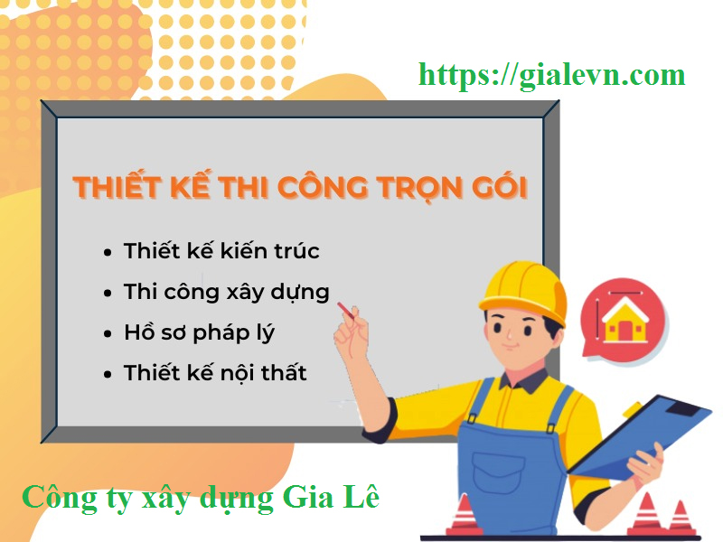 Thiết kế Thi công trọn gói