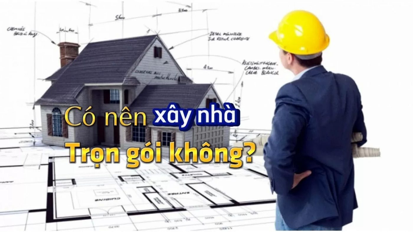 xây nhà trọn gói